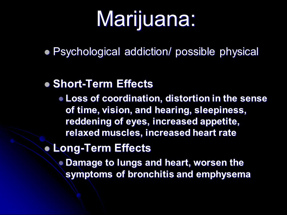 The Effects of Marijuana Use